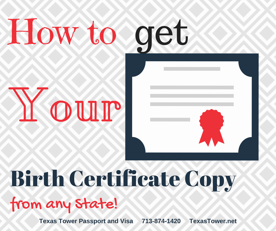 How To Get Your Birth Certificate Copy From Any State Texas Tower 24 Hour Passport And Visa